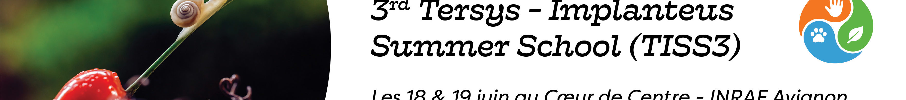 [Événement] TISS3 - Tersys Implanteus Summer School, les 18, 19 et 20 juin 2024 : inscriptions ouvertes !